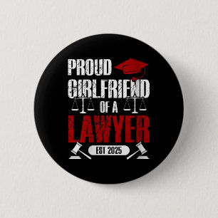 Womens Proud Girlfriend Of A Lawyer Graduate Cl Of 2 Inch Round Button