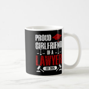 Womens Proud Girlfriend Of A Lawyer Graduate Cl Of Coffee Mug