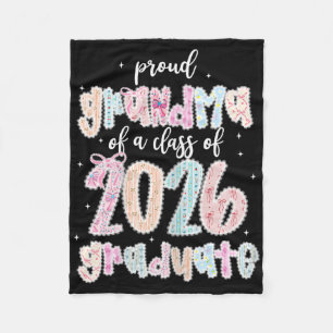 Womens Proud Grandma Of A Cl Of 2026 Graduate Shir Fleece Blanket