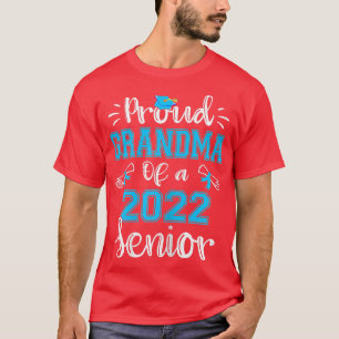 Womens Proud Grandma Of A Class Of 2022 Senior Fun T-Shirt