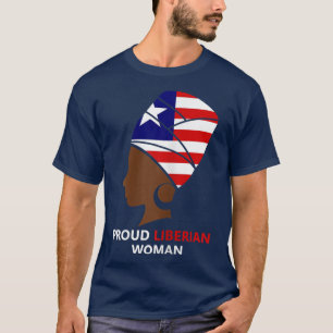 Womens Proud Liberian Woman Liberia Flag T-Shirt