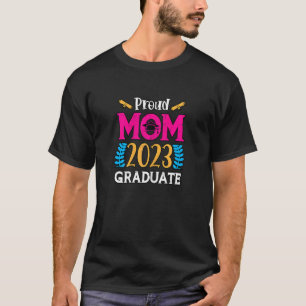Womens Proud Mom 2023 Graduate  23 Graduation Grad T-Shirt