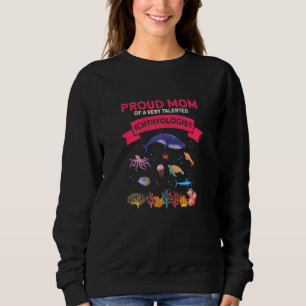 Womens Proud Mom Ichthyologist Ocean Scientist Mar Sweatshirt