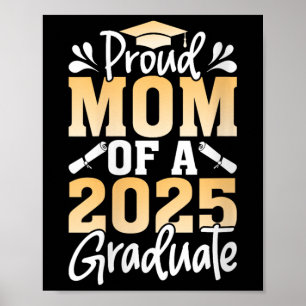 Womens Proud Mom Of A 2025 Graduate Senior Mother Poster