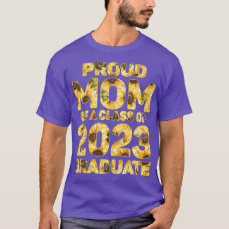 Womens Proud Mom Of A Class Of 2023 23 Graduate Su T-Shirt