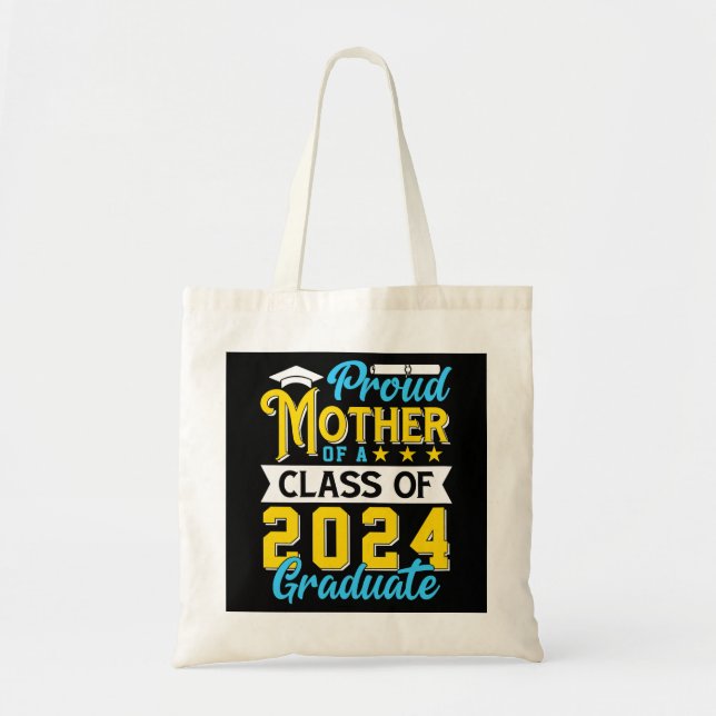 Womens Proud Mom of a Class of 2024 Graduate Tote Bag (Front)