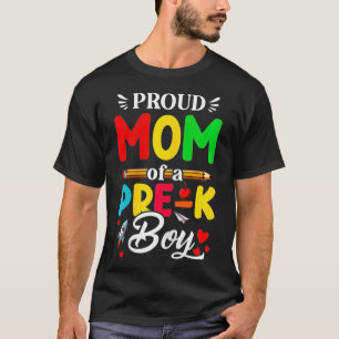 Womens Proud Mom Of A PreK Boy Cute First Day PreK T-Shirt