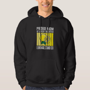 Womens Proud Mom Of A Very Talented Lemonade Stand Hoodie