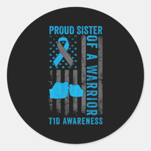 Womens Proud Sister Of A T1d Warrior Type 1 Diabet Classic Round Sticker