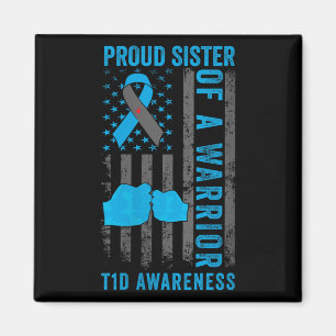 Womens Proud Sister Of A T1d Warrior Type 1 Diabet Magnet