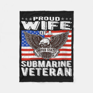 Womens Proud Wife Of Us Submarine Veteran Patrioti Fleece Blanket