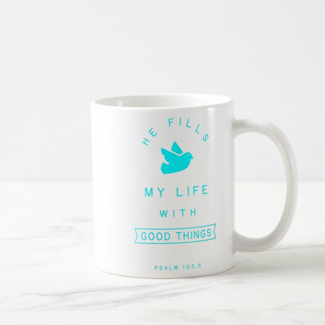 Womens Psalm 103 Good Things Bible Verse Quote Rel Coffee Mug (Right)
