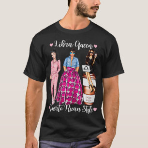 Womens Puerto Rican Style Libra Queen September Oc T-Shirt