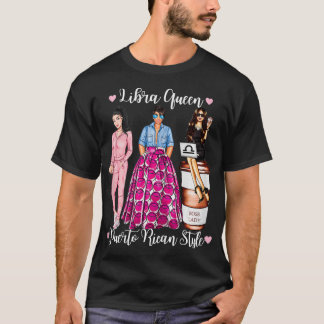 Womens Puerto Rican Style Libra Queen September Oc T-Shirt