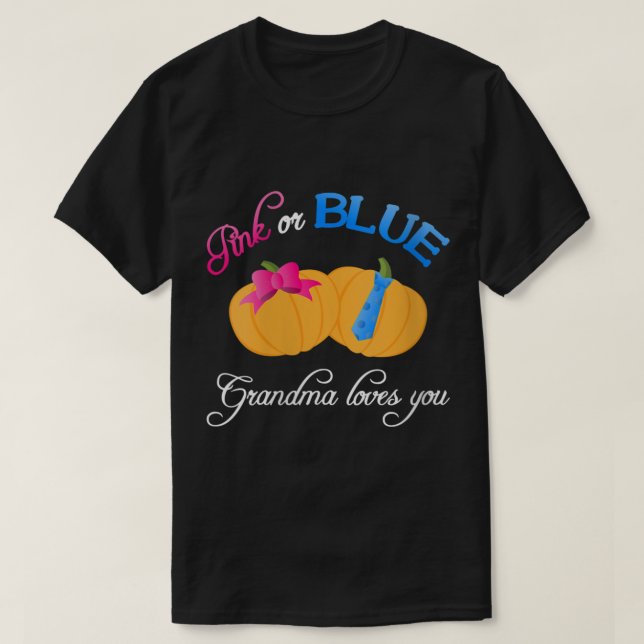 Womens Pumpkin Gender Reveal Grandma Loves You Fal T-Shirt (Design Front)