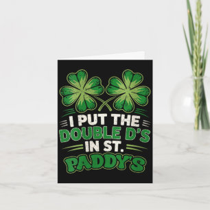 Women's put the double d's in st paddy's day funny card