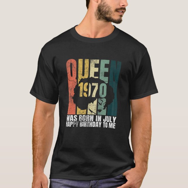 Womens Queen Was Born In July 1970 Bday Afro Woman T-Shirt (Front)