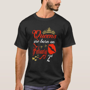 Womens Queens Are Born On February 2nd Aquarius Bi T-Shirt