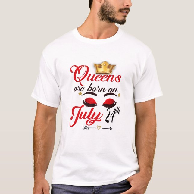 Womens Queens Are Born On July 24Th Leo Girl Zodia T-Shirt (Front)