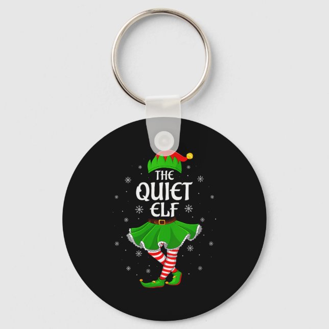 Womens Quiet Elf Christmas Family Girls Women Elf  Keychain (Front)