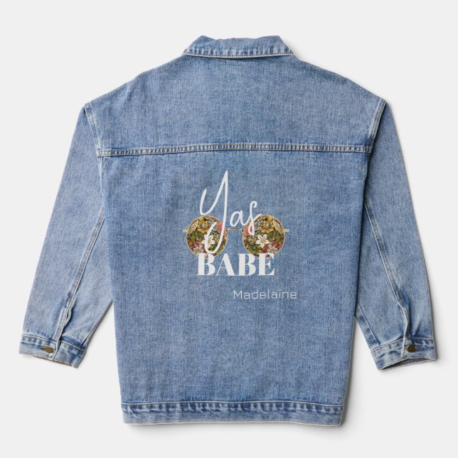 Womens Quote Modern Sunglasses Yas Babe  Denim Jacket (Back)