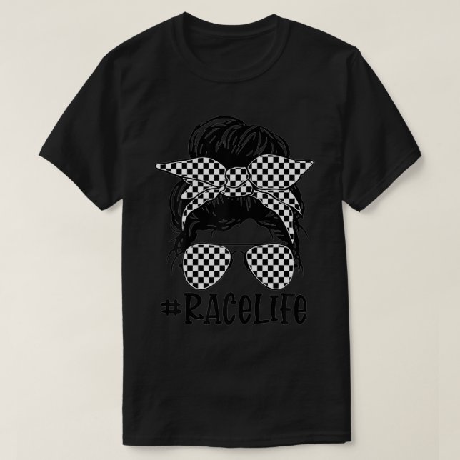 Womens Race Life Messy Bun Racing Mom Funny Mother T-Shirt (Design Front)