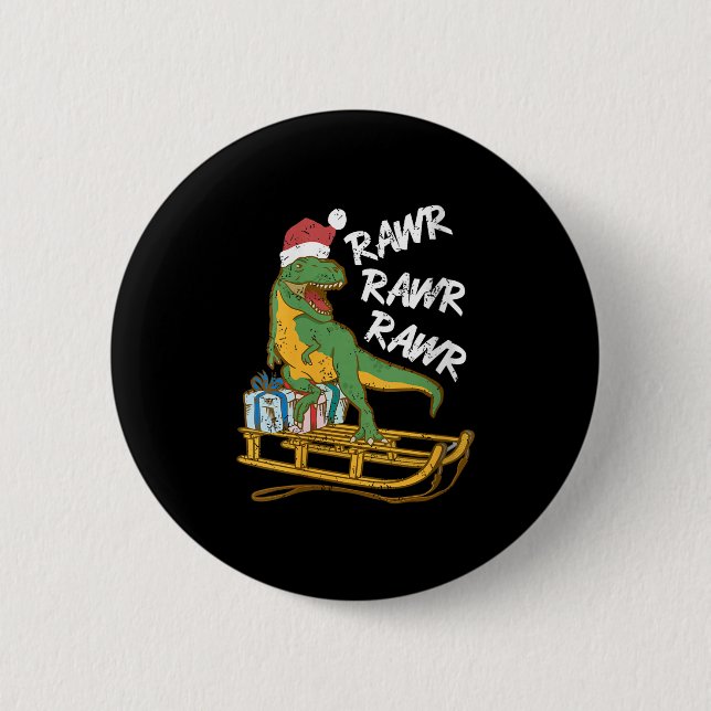 Womens Rawr Rawr Rawr Funny Christmas Dino Sleigh  2 Inch Round Button (Front)