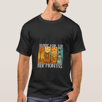 Womens Ready for the Ber Months Fall lover autumna T-Shirt