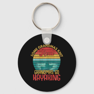 Womens Real Grandmas Go Kayaking Fun Kayak Kayaker Keychain