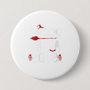 Womens Resting Bruja Face Bad and Bruja Funn 3 Inch Round Button