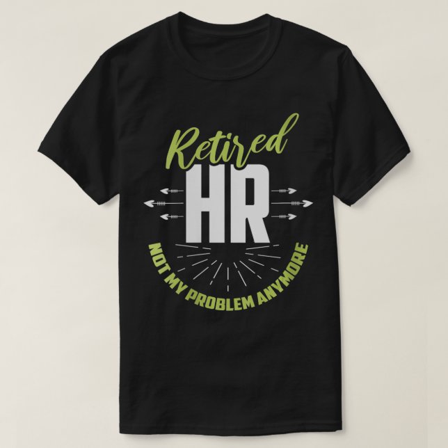 Womens Retired Human Resources  Funny HR Retiremen T-Shirt (Design Front)