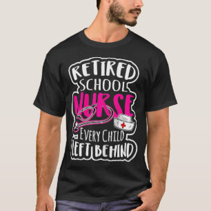 Womens Retired School Nurse Nursing Retirements Nu T-Shirt