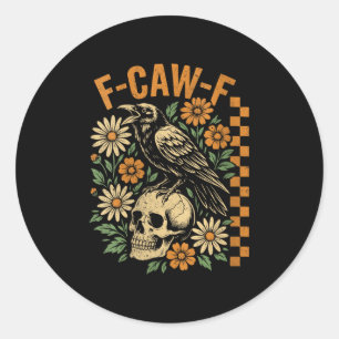 Womens Retro Black Crow F-caw-f Black Bird Skull F Classic Round Sticker