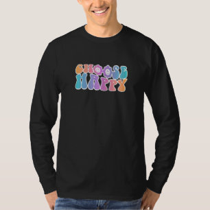Womens Retro Choose Happy Happiness T-Shirt