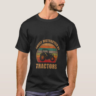 Womens Retro Farmer Funny Tractor Easily Distracte T-Shirt