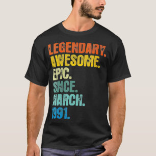 Womens Retro Legendary Since March 1991 T  30 Year T-Shirt
