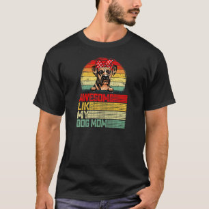 Womens Retro Vintage Awesome Like My Boxer Dog Mom T-Shirt