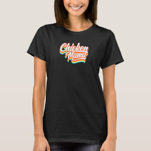Womens Retro Vintage Style Chicken Mama Girls Mom T-Shirt