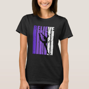 Womens Rhythmic Gymnastics Believe Baton Twirling T-Shirt