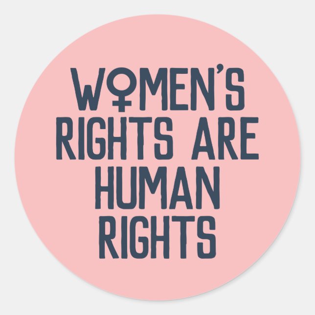 "Women's Rights Are Human Rights" Feminist Classic Round Sticker (Front)