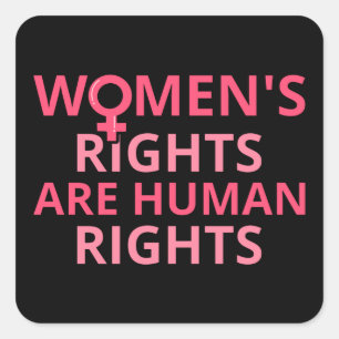 Women's Rights Are Human Rights II Square Sticker