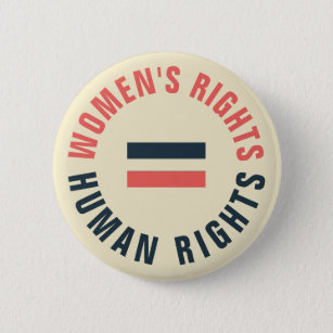 Women's Rights Equal Human Rights Feminist 2 Inch Round Button