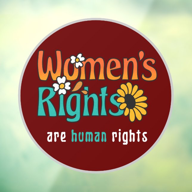 Women's Rights Human Rights Floral Quote  Window Cling (Sheet 3)