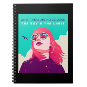 Women's Rights   The sky’s the limit Illustration  Notebook