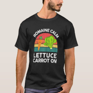 Womens Romaine Calm Lettuce Carrot On Veganism Veg T-Shirt