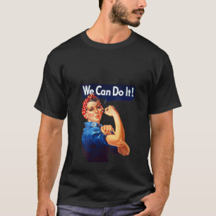 Womens Rosie The Riveter Poster We Can Do It Femin T-Shirt