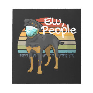 Womens Rottweiler Puppy with Mask - Ew People - Notepad