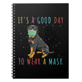 Womens Rottweiler Wear A Mask Funny Its A Good Day Notebook
