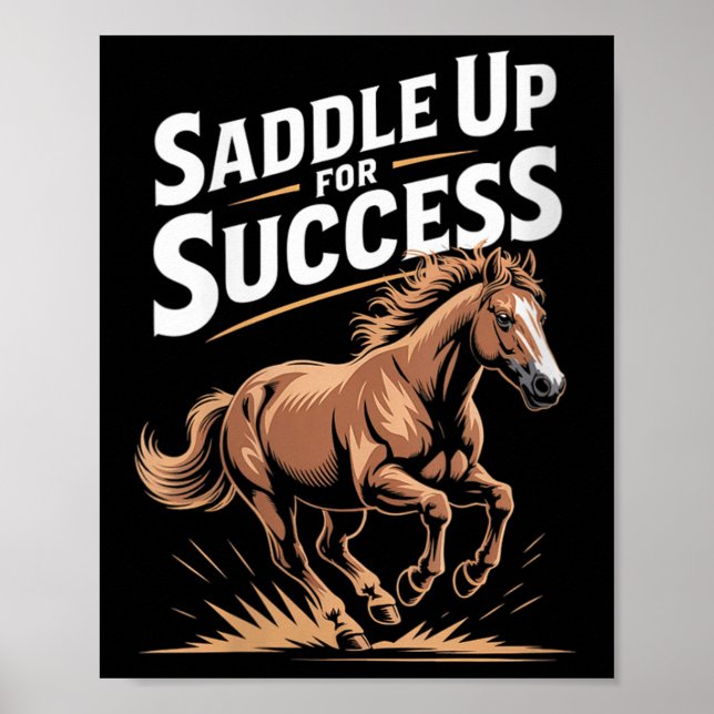 Womens Saddle Up For Success Motivational Horse Ri Poster (Front)