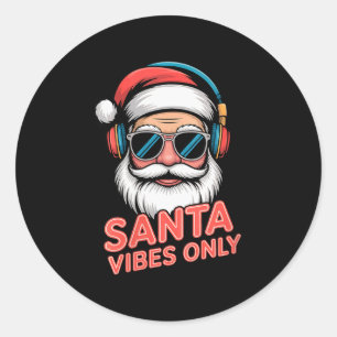 Womens Santa Vibes Only Funny P Culture Christmas Classic Round Sticker